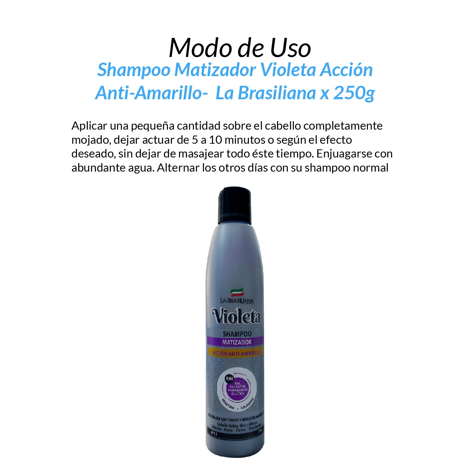Shampoo Matizador Violeta Acción Anti-Amarillo - La Brasiliana x 250g