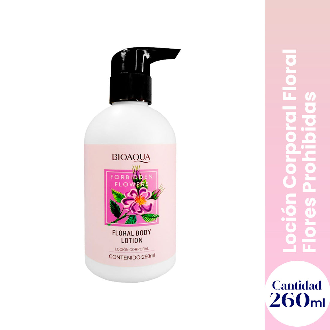 BIOAQUA Loción Corporal Floral Flores Prohibidas – Hidratación – 260ml