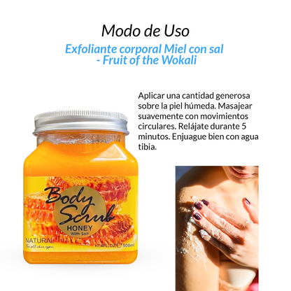 FRUIT OF THE WOKALI – EXFOLIANTE CORPORAL – MIEL CON SAL – 700G