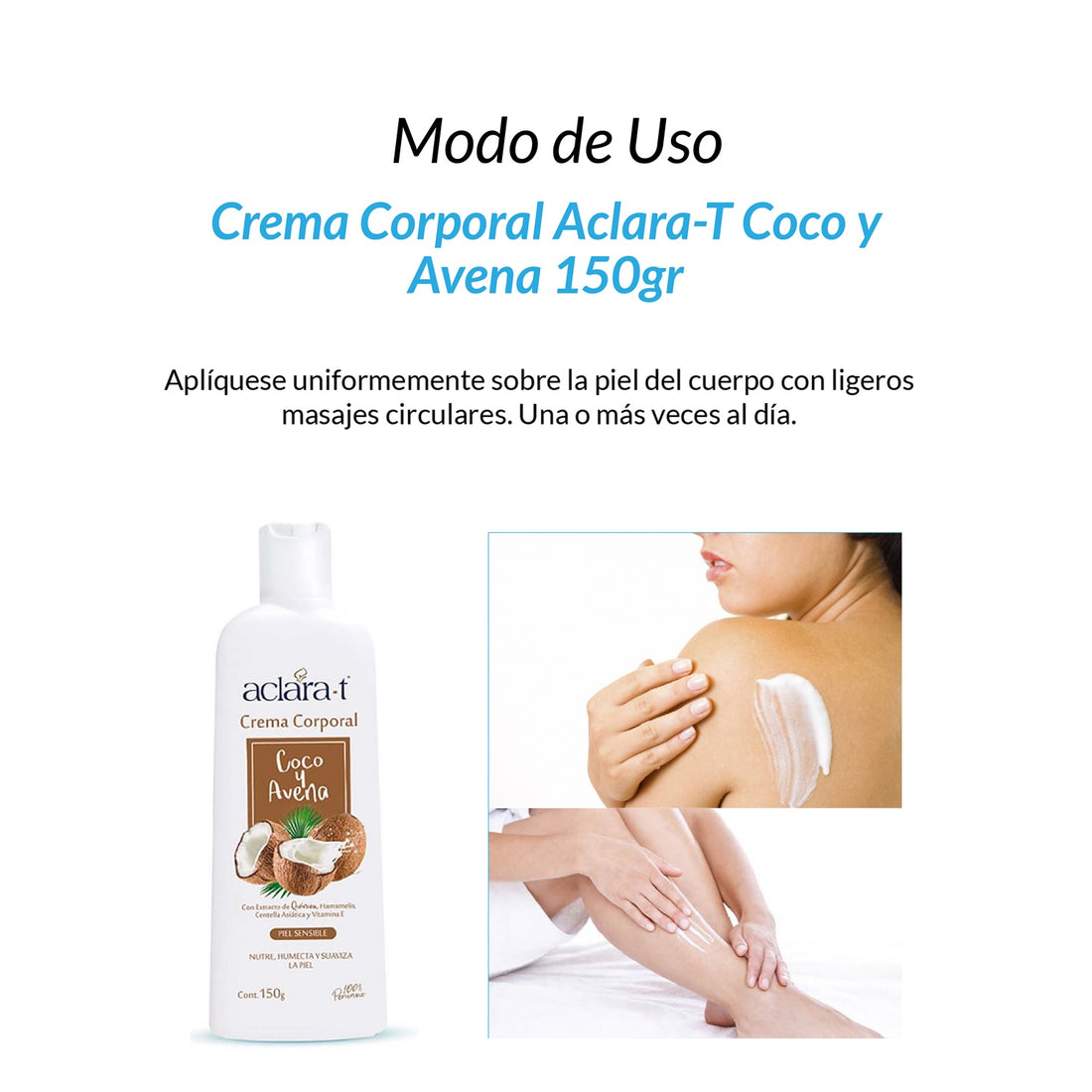 Aclara-T Crema Corporal Hidratante – Coco &amp; Avena 150g