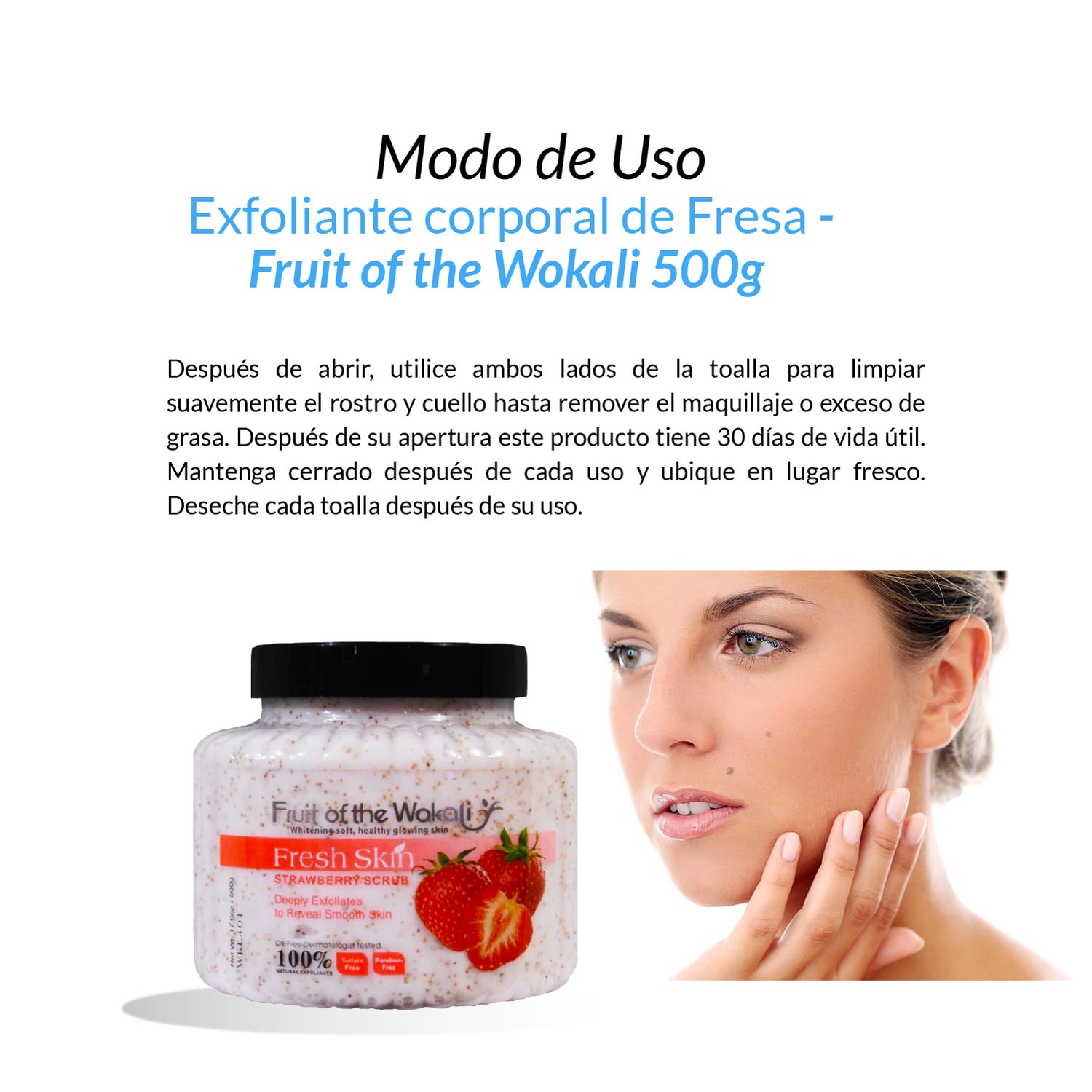 FRUIT OF THE WOKALI – EXFOLIANTE CORPORAL Y FACIAL – EXFOLIANTE DE FRESA – 500G